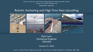 Robotic Anchoring and High Flow Rate Upwelling