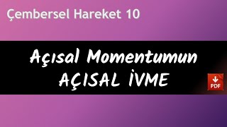 Açısal İVME / TORK ve Açısal Momentum 2024 PDF