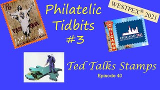 Ep. 40 - Philatelic Tidbits #3: Stamp Issues With Issues; 2 Live Stamp Shows; Stamp Supply Hacks