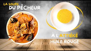 Découvrez la soupe du pêcheur version africaine de Maman Momo à l'attiéké