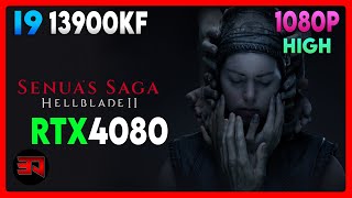 RTX 4080 - I9 13900KF - HELLBLADE 2 - HIGH - 1080P