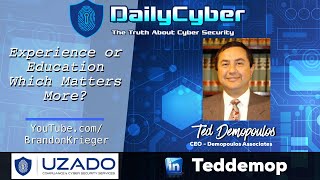 Experience or Education Which Matters More? | DailyCyber 250~ Watch Now ~