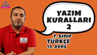 Yazım Kuralları 2 | 7. Sınıf Türkçe Konu Anlatımları