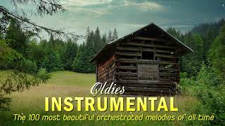 Guitar instrumental oldies but goodies - The 100 most beautiful orchestrated melodies of all time