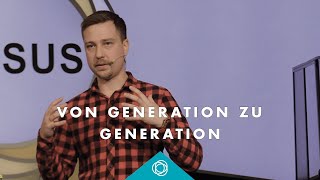 Von Generation zu Generation · David Mehnert · Elim Kirche Hamburg