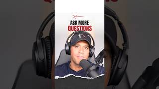 Ask more questions #shorts #youtubeshorts #ytshorts