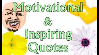 Motivational & Inspiring Quotes