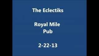 The Eclectiks at the Royal Mile Pub, Wheaton, MD perform John Ryans (Dum Dum)