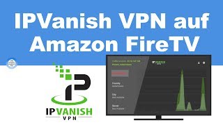 Anleitung: IPVanish VPN auf FireTV mit zattoo.com nutzen