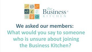 Why join The Business Kitchen