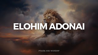 ELOHIM ADONAI // INSTRUMENTAL SOAKING WORSHIP // SOAKING WORSHIP MUSIC