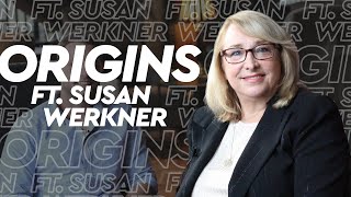 Origins - Episode 02 - Ft. Susan Werkner