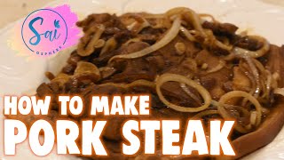 How to make Pork Steak