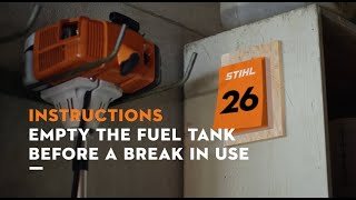 Why it's important to empty the fuel tank before a break in use