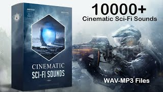 10000+Cinematic Sci-Fi Sounds Effect Download In WAV And MP3 Files |Sheri SK| Sounds Bundle Download