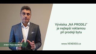 Vývěska „Na prodej“ je nejlepší reklamou při prodeji bytu | VENDIDO