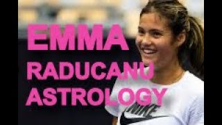 Emma Raducanu Astrology