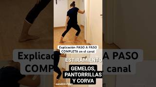 #estiramiento de GEMELOS, PANTORRILLAS Y CORVA.#estiramientos #stretching - después hacer #ejercicio