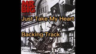 Just Take My Heart(MR.BIG) Backing Track