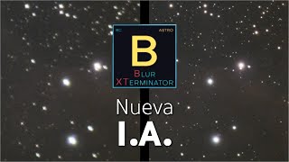 ESTRELLAS PERFECTAS siempre con BlurXTerminator 2.0 AI4