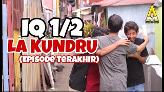 La Kundru (IQ 1/2) Series Terakhir