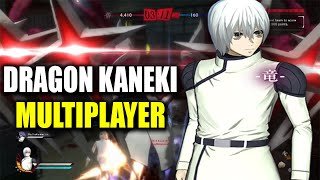 Tokyo Ghoul Re: Call To Exist - MULTIPLAYER GAMEPLAY - DRAGON KANEKI