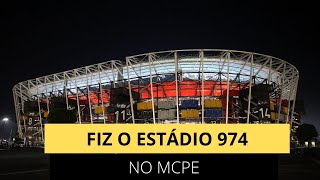 FIZ O ESTÁDIO 974 NO MCPE