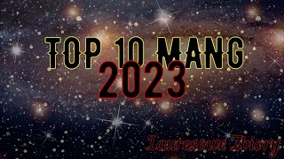 TOP 10 Mang 2023