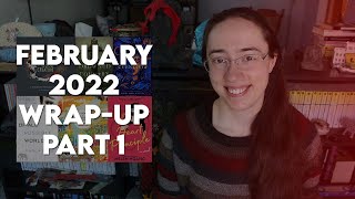 February 2022 Reading Wrap-Up | Part 1