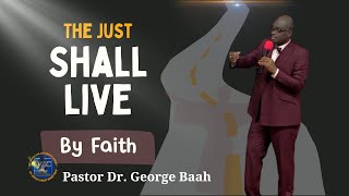 The Just Shall Live - Sunday September 15, 2024