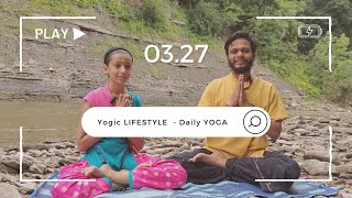 YOGA as lifestyle, How to do Daily YOGA practice, All about Yoga. Benefits of Yoga. Free YOGA