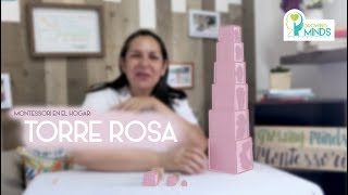 Montessori en el Hogar: Torre Rosa