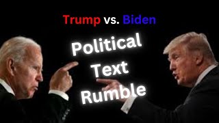 Political Rumble: Trump vs. Biden Text Battle Showdown! Comment 👉 #didyouknowthat405