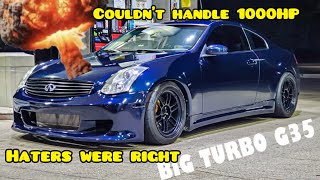 BLEW UP MY 1000 HP TURBO G35 | 60-130 G35 Record!!