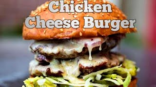 Chicken Cheese Burger Recipe By Food and Tour Vlogs || Tasty Burger Recipe