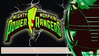 Mighty Morphin Power Rangers - Island of Illusion, Part II (Ep28) [Re-Version]