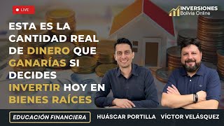 🔴 ESTA ES LA CANTIDAD DE DINERO REAL QUE GANARÍAS SI DECIDES INVERTIR HOY EN BIENES RAÍCES