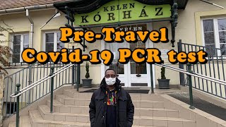 My first covid-19 test experience | Pre-travel covid test