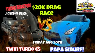 $20K Drag Race 1XXX GTR vs 1XXX Twin Turbo Corvette Coming Soon!