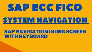 SAP Navigation With Keyboard| Short Cut Keys in SAP| SAP Certification| Free  SAP FICO Course | SAP