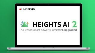 Heights AI 2 Live Workshop Replay - Heights Platform Tutorial 2024