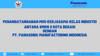 MoU SMKN 2 Kota Bekasi dengan PT. Panasonic Manufacturing Indonesia