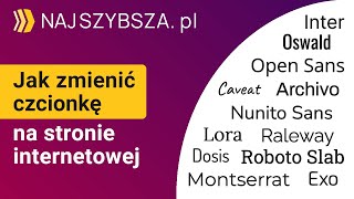 Jak zmienić czcionkę na stronie internetowej?