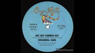 The Sugarhill Gang - Hot Hot Summer Day