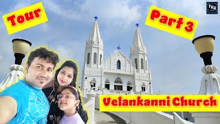 Velankanni Church Tour, Family Fun, Toy Shopping | Part 3 Vlog - Must See for Entertainment & More