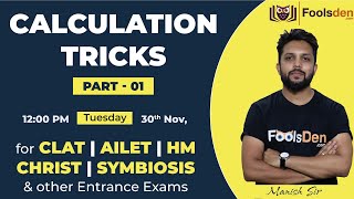 Calculation Tricks | CLAT | HM | CHRIST | SYMBIOSIS | By Manish Sir