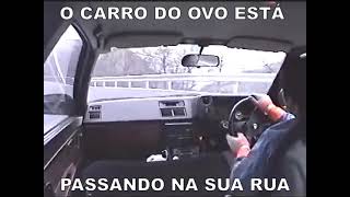 o carro do eurobeat está passando na sua rua