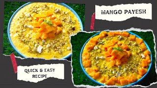 How To Make Mango Payesh Recipe -  Bengali Aamer Payesh Recipe - Perfect Summer Dessert