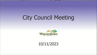 October 11, 2023 Waynesboro VA City Council Meeting