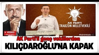 AK Parti'li genç vekillerden Kılıçdaroğlu'na yanıt